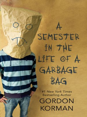 cover image of Semester in the Life of a Garbage Bag